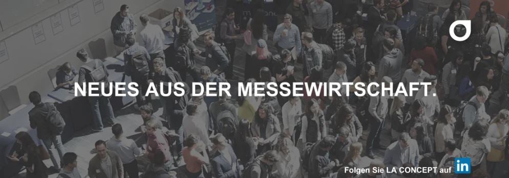 LA CONCEPT - Neues aus der Messewirtschaft