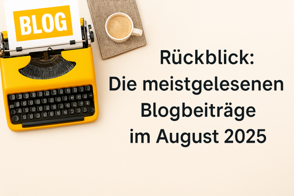 Rückblick August 2025