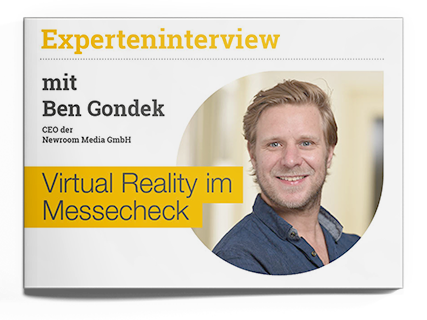 Experteninterview Ben Gondek Virtual Reality im Messecheck