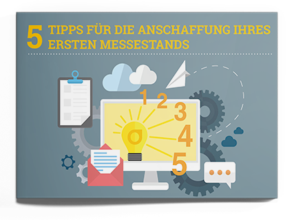 5 Tipps für die Anschaffung Ihres ersten Messestand