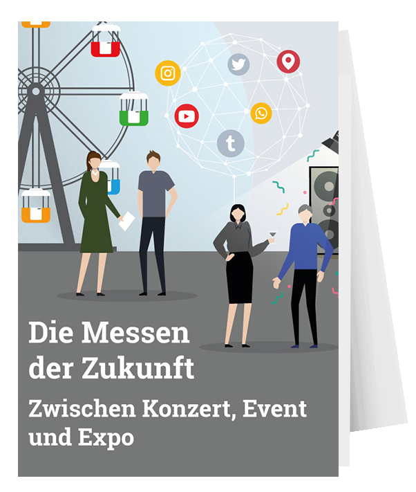 DIE MESSEN DER ZUKUNFT Zwischen Konzert, Event und Expo