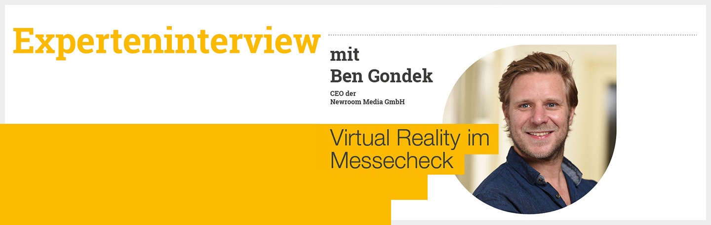 Experteninterview: Virtual Reality im Messecheck