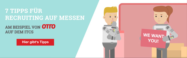 7 Tipps für Recruiting auf Messen - Am Beispiel von OTTO